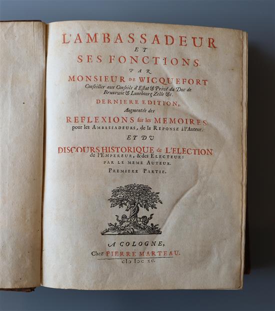 Wicquefort, Abraham de - LAmbassadeur et ses fonctions, qto, calf, 2 vols in one, writings to fly leaf,